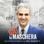 Radio Uno – Giù la maschera